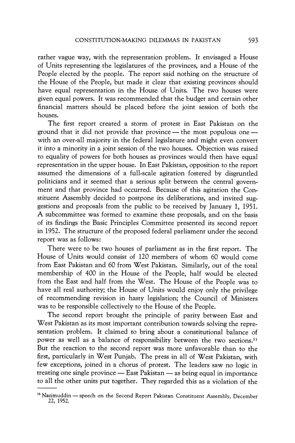 CONSTITUTION-MAKING DILEMMAS IN PAKISTAN 593 rather vague way, with the representation problem.