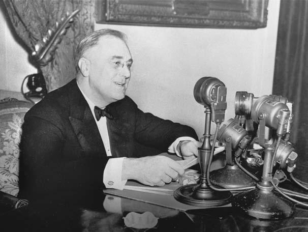 A NEW DEAL 71 President Franklin D. Roosevelt talks to the nation in one of his famous fi reside chats.