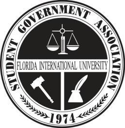 FLORIDA INTERNATIONAL UNIVERSITY STUDENT GOVERNMENT ASSOCIATION CONSTITUTION PREAMBLE We, the Student Body of Florida International University, in order to establish a student government that best