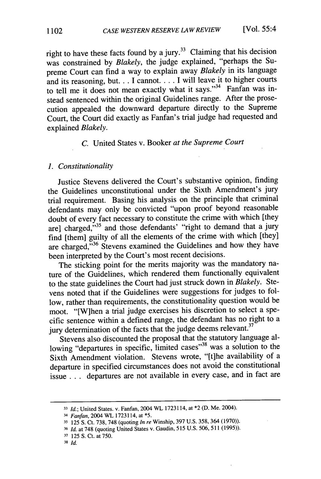 1102 CASE WESTERN RESERVE LAW REVIEW [Vol. 55:4 right to have these facts found by a jury.