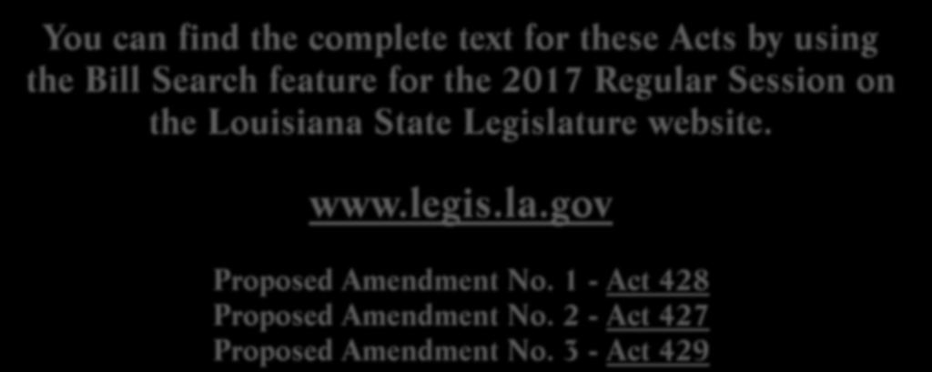 Session on the Louisiana State Legislature website. www.legis.la.gov Proposed Amendment No.
