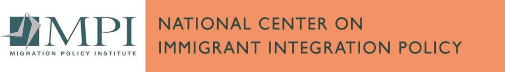 COMMENTS ON PROPOSED RULES FOR IMPLEMENTING PROVISIONS OF THE WORKFORCE INNOVATION AND OPPORTUNITY ACT OF 2014 Submitted by the Migration Policy Institute s National Center on Immigrant Integration