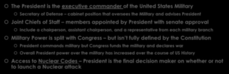 branch Military Power is split with Congress but isn t fully defined by the Constitution President commands military but Congress funds the military and declares war Overall