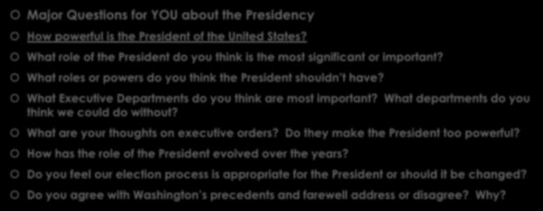 What Executive Departments do you think are most important? What departments do you think we could do without? What are your thoughts on executive orders?