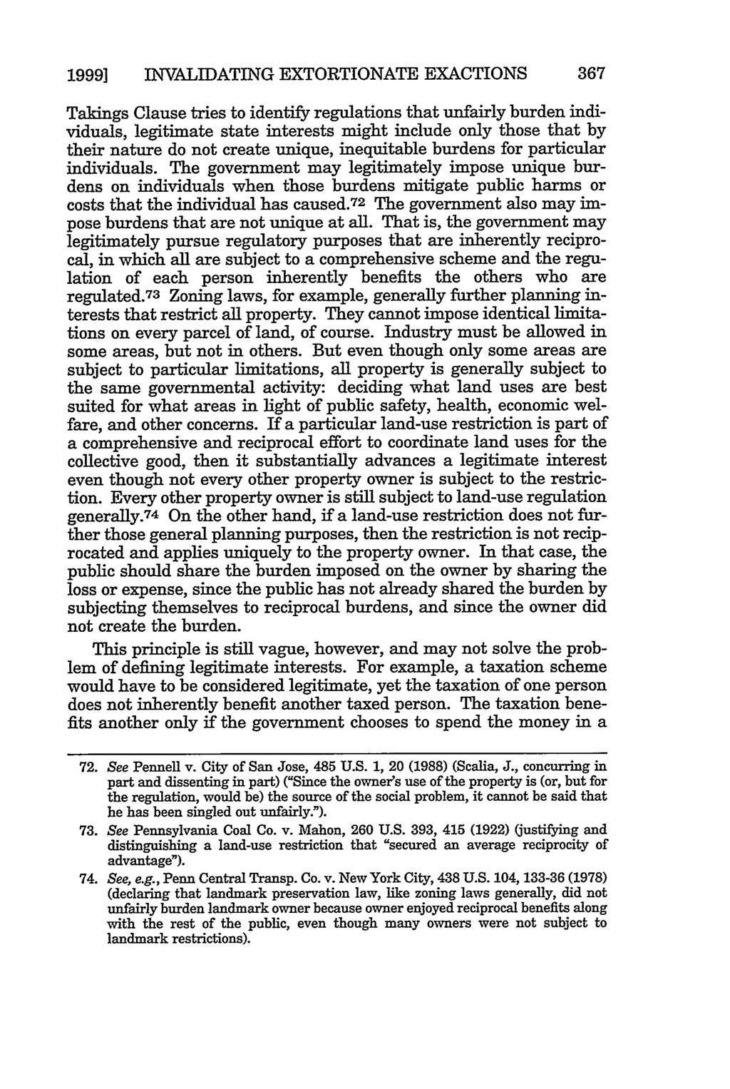 1999] INVALIDATING EXTORTIONATE EXACTIONS 367 Takings Clause tries to identify regulations that unfairly burden individuals, legitimate state interests might include only those that by their nature
