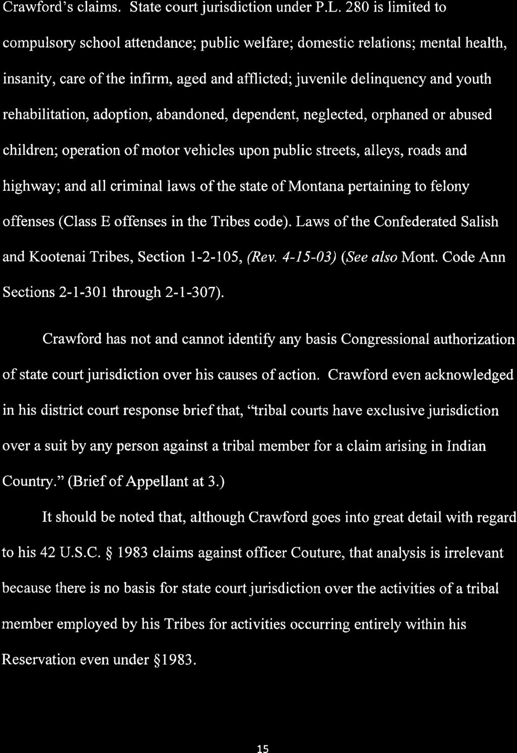 Crawford's claims. State court jurisdiction under P.L.