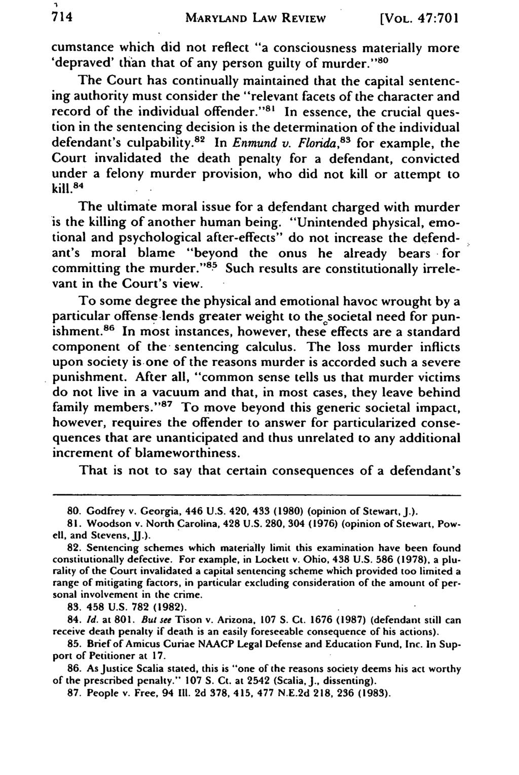 714 MARYLAND LAW REVIEW [VOL. 47:701 cumstance which did not reflect "a consciousness materially more 'depraved' than that of any person guilty of murder.