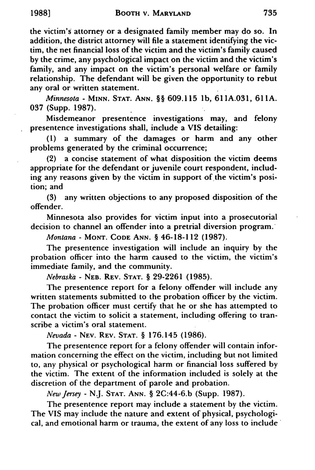 1988] BOOTH V. MARYLAND 735 the victim's attorney or a designated family member may do so.