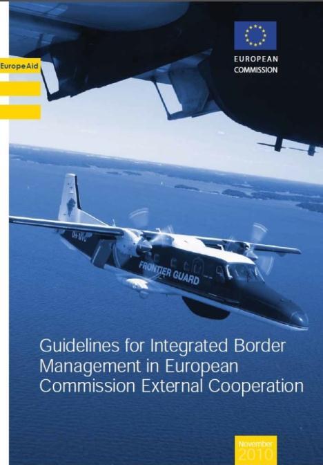 Border Management Capacities and Tools: IBM Guidelines in EC External Cooperation IBM Guidelines originally developed for the Western Balkan region» Guidelines for Integrated Border Management in the