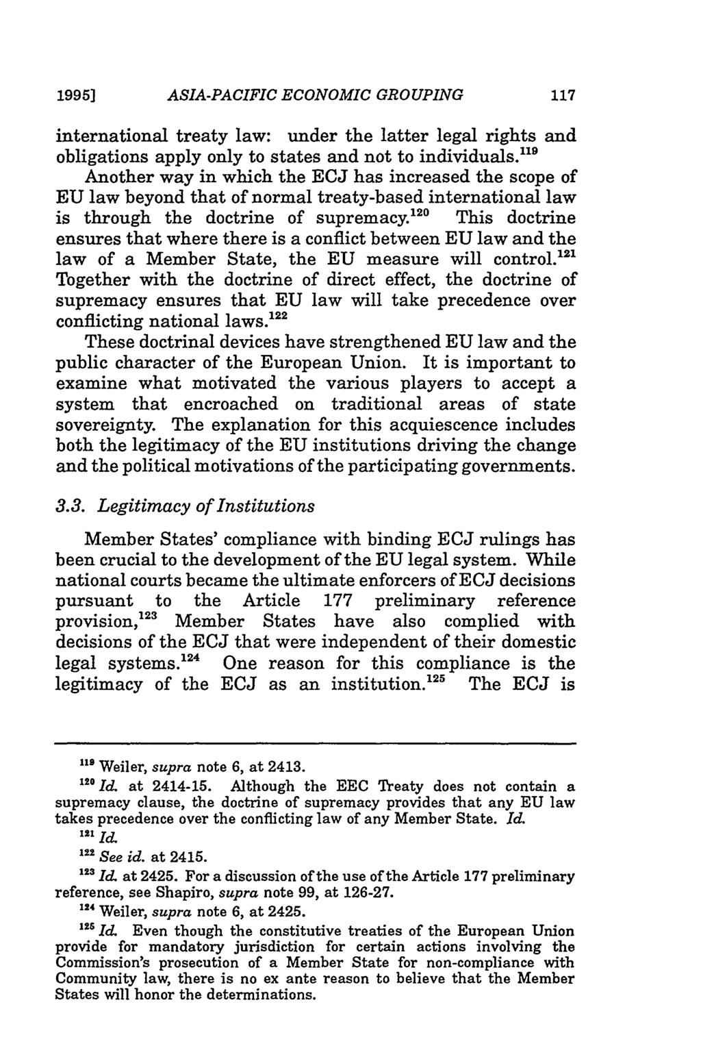 1995] ASIA-PACIFIC ECONOMIC GROUPING international treaty law: under the latter legal rights and obligations apply only to states and not to individuals.