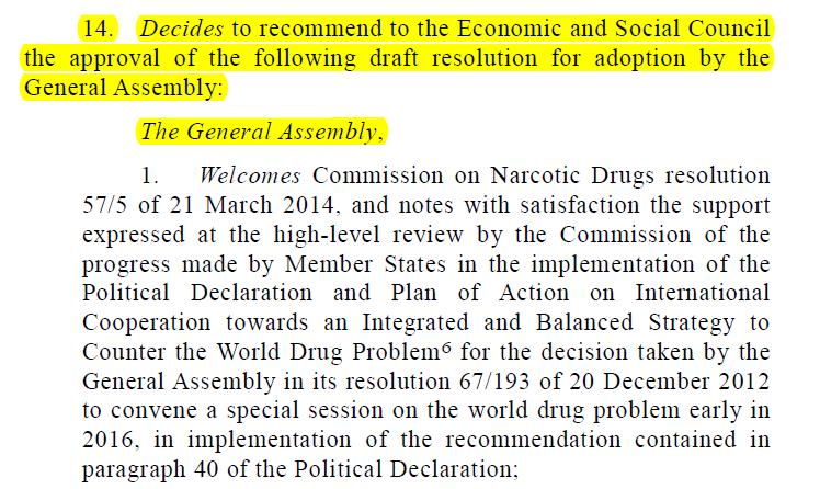 CND RESOLUTION 57/5 OP 14 Special session of the General Assembly on the world drug problem to be held in 2016 - Draft resolution contained in OP 14 of CND Resolution 57/5 (ECOSOC RES 2014/24)