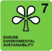 Goal 7: Ensure environmental sustainability Sustainable development ensuring sustainable manners of living is a central element of the Global Employment Programme inscribed in the Decent Work Agenda.