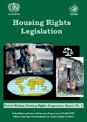 how housing rights legislation is being implemented, and illustrates that effective constitutional and legislative measures on the right to adequate housing are not