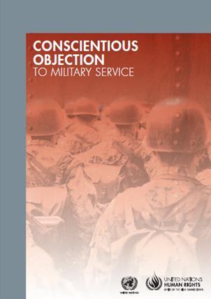 For persons conscripted into the armed forces, it also develops issues relating to their right to know their rights in due time, applicable procedures, decision-making processes and