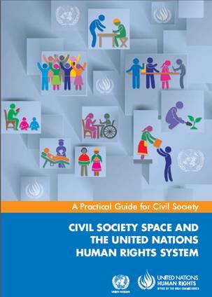 It provides an overview of the conditions and environment needed for a free and independent civil society, including relevant international human rights standards for freedoms of expression,