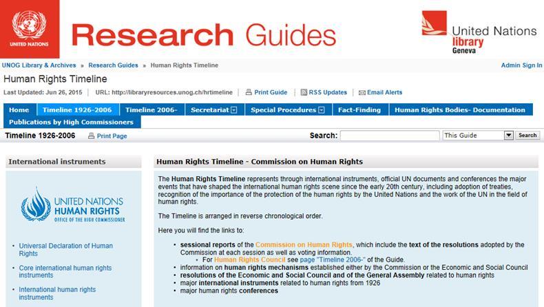 The Human Rights Timeline 1926-2006 provides online readers with a virtual timeline and overview of the human rights scene since the early 20th century.