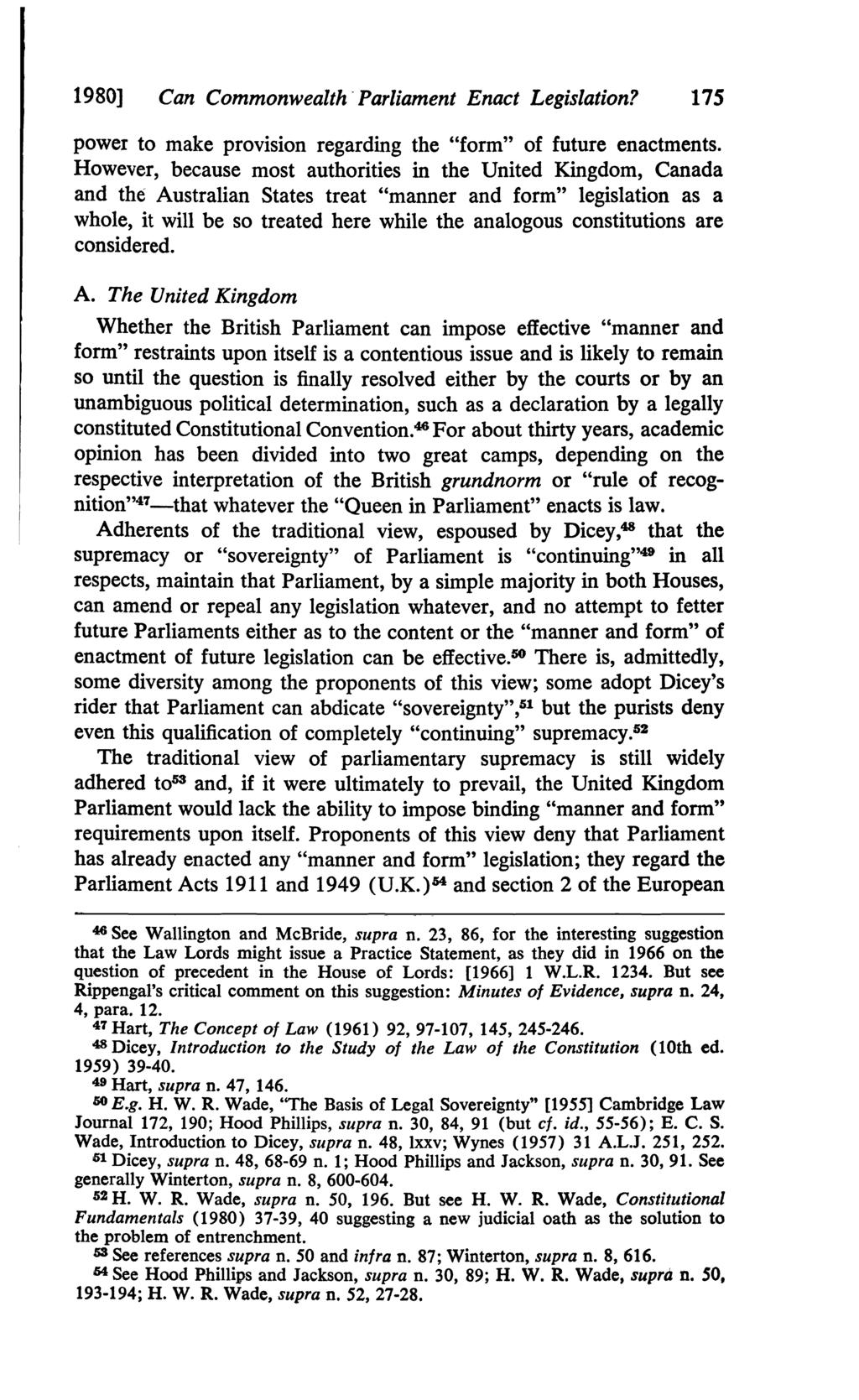1980] Can Commonwealth' Parliament Enact Legislation? 175 power to make provision regarding the "form" of future enactments.
