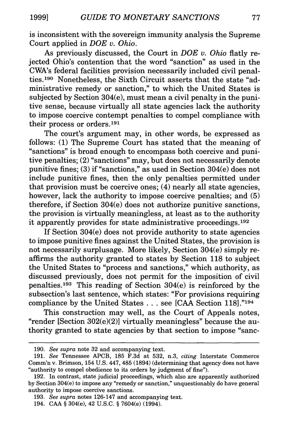 1999] GUIDE TO MONETARY SANCTIONS is inconsistent with the sovereign immunity analysis the Supreme Court applied in DOE v. Ohio. As previously discussed, the Court in DOE v.