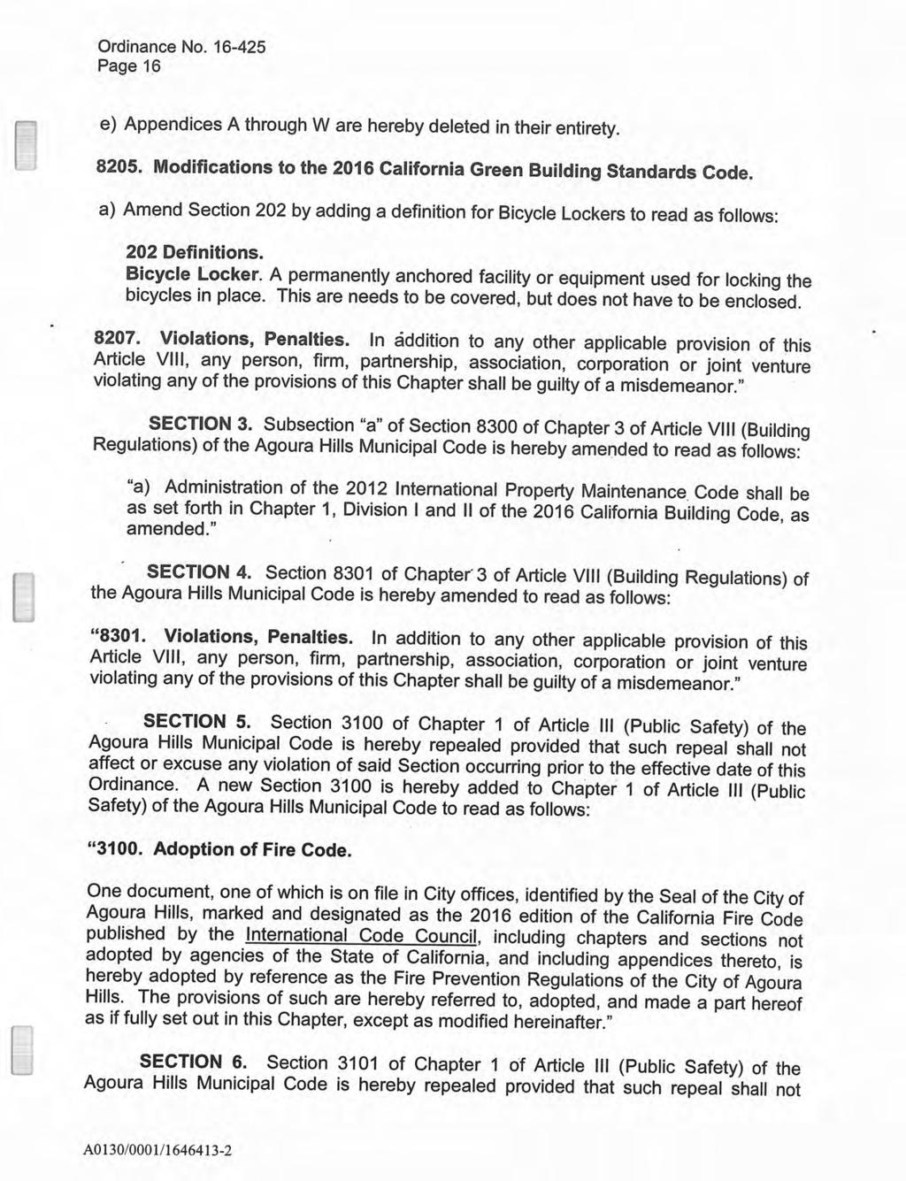 Page 16 e) Appendices A through W are hereby deleted in their entirety. 8205. Modifications to the 2016 California Green Building Standards Code.