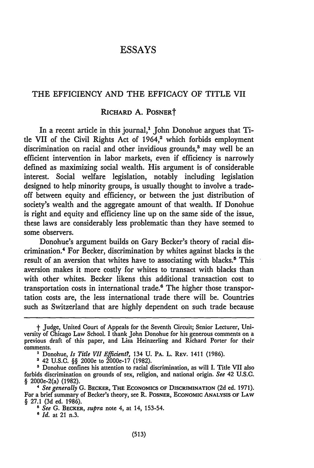 ESSAYS THE EFFICIENCY AND THE EFFICACY OF TITLE VII RICHARD A.