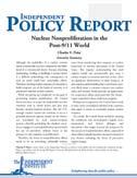 6 The INDEPENDENT Independent Policy Reports Nuclear Nonproliferation War for Oil?
