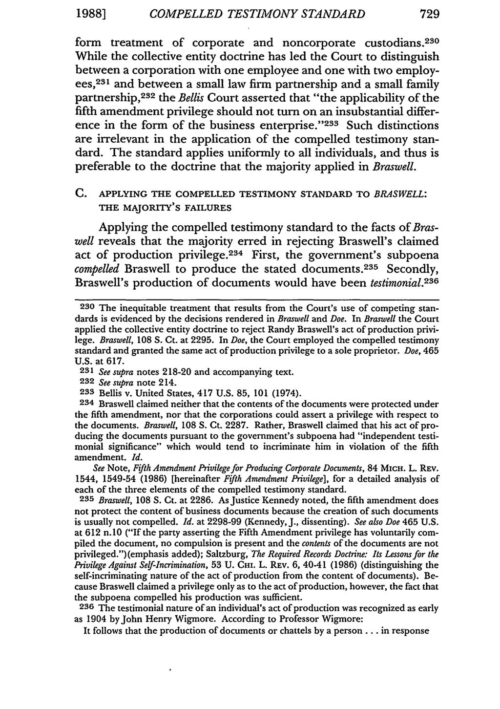 1988] COMPELLED TESTIMONY STANDARD 729 form treatment of corporate and noncorporate custodians.