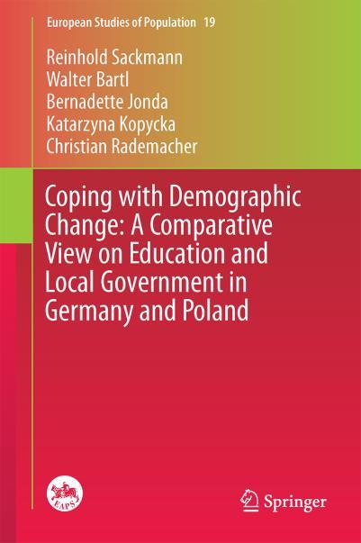 Sackmann, Reinhold; Bartl, Walter; Jonda, Bernadette; Kopycka, Katarzyna; Rademacher, Christian (2015): Coping with demographic change.