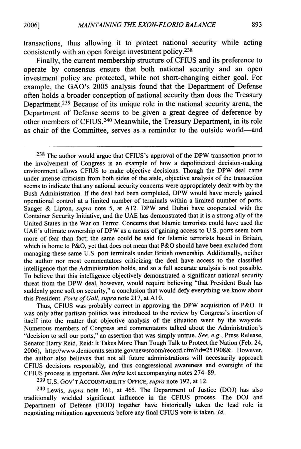 2006] MAINTAINING THE EXON-FLORIO BALANCE transactions, thus allowing it to protect national security while acting consistently with an open foreign investment policy.