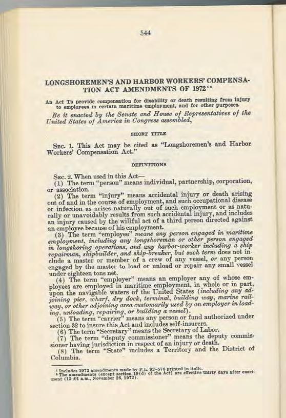 LHWCA Extensions of 1972 Brings existing Federal program of compensation ashore Now,