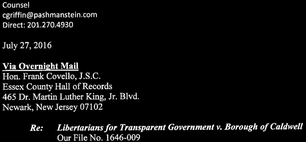 1646-009 Dear Judge Covello: This firm represents Plaintiff, Libertarians for Transparent Government in the abovecaptioned matter.