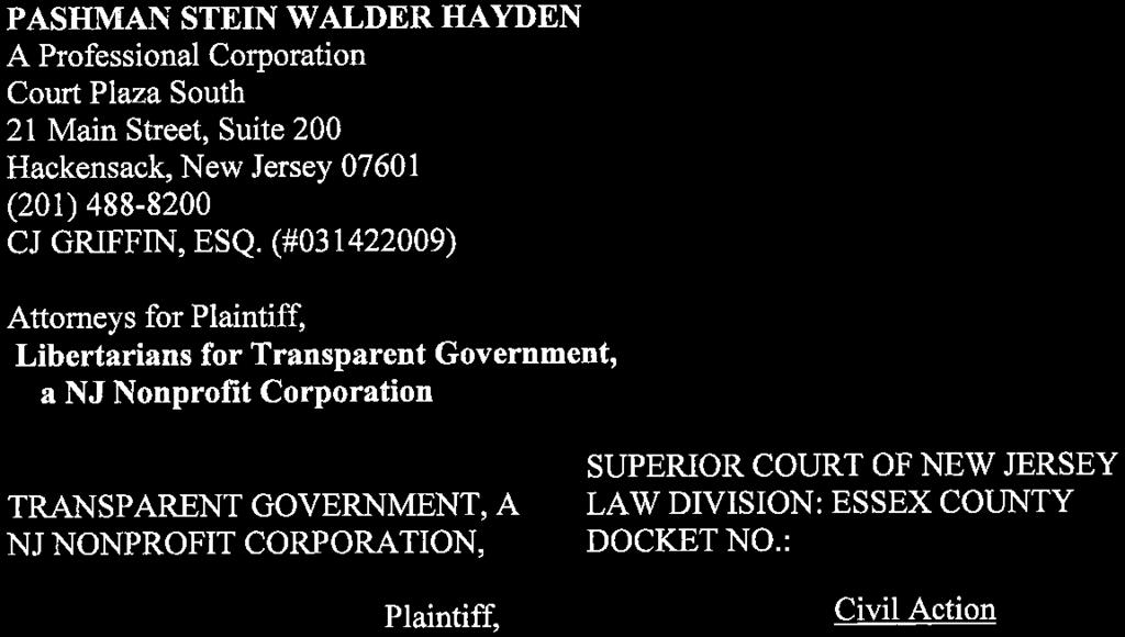 PASHMAN STEIN WALDER HAYDEN A Professional Corporation Court Plaza South 21 Main Street, Suite 200 Hackensack, New Jersey 07601 (201) 488-8200 CJ GRIFFIN, ESQ.