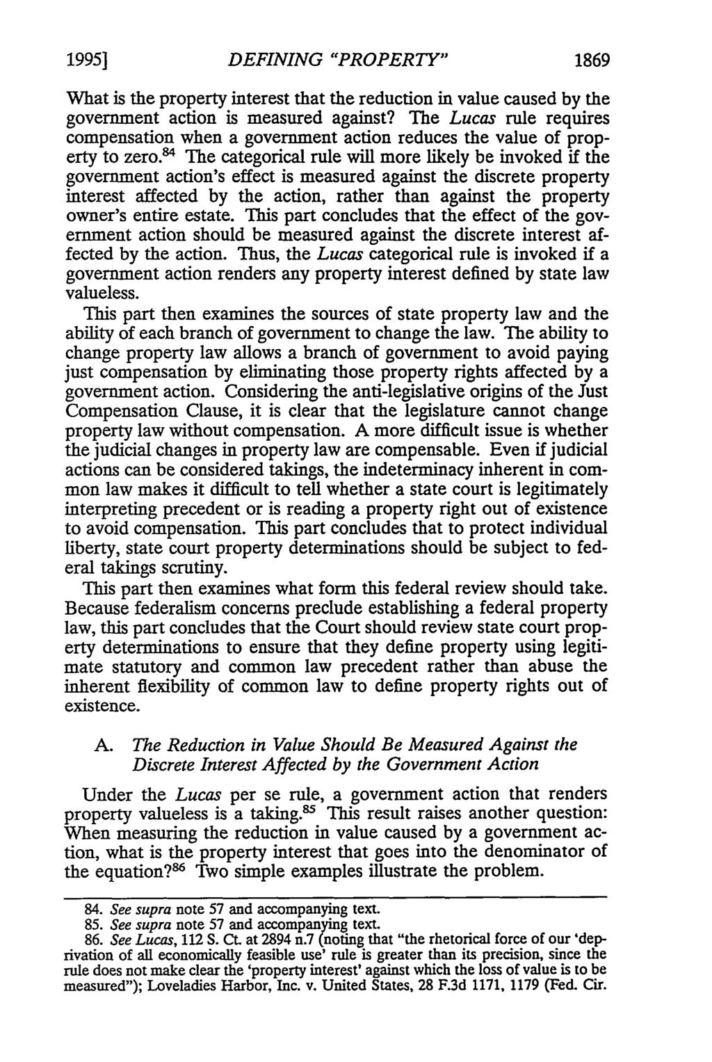 1995] DEFINING "PROPERTY" 1869 What is the property interest that the reduction in value caused by the government action is measured against?