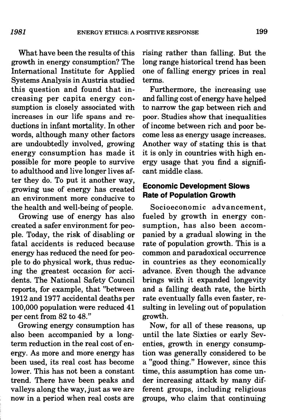 1981 ENERGY ETHICS: A POSITIVE RESPONSE 199 What have been the results ofthis growth in energy consumption?