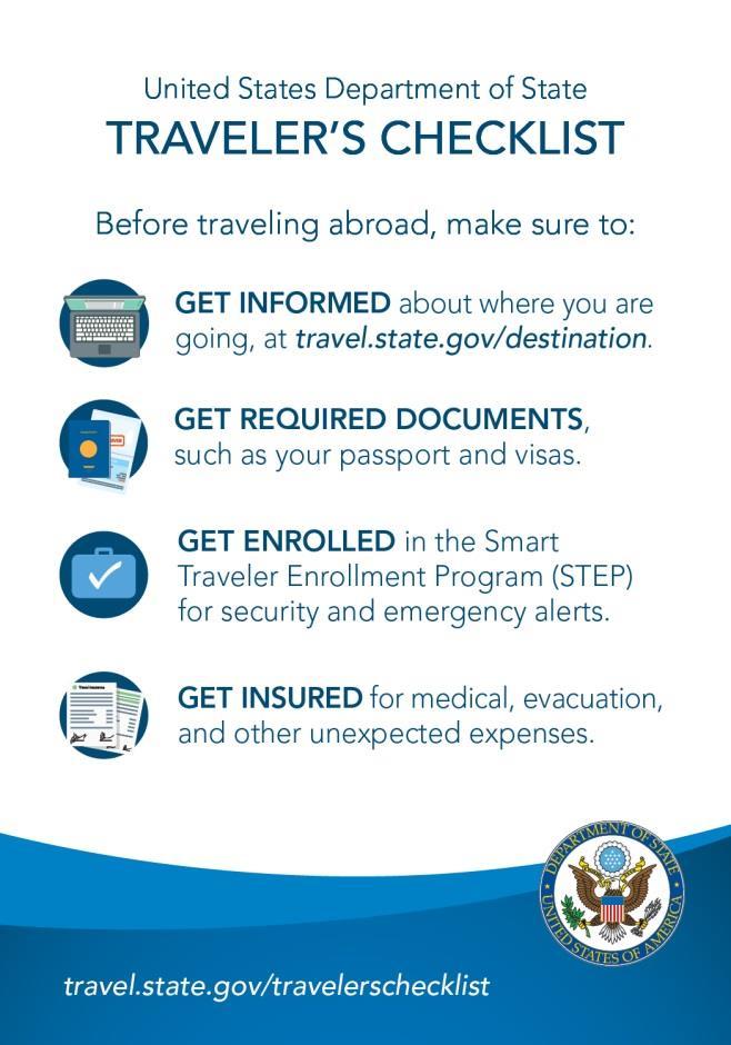 Before You Go 4 Things Follow our Traveler s Checklist to: 1. Get Informed 2.