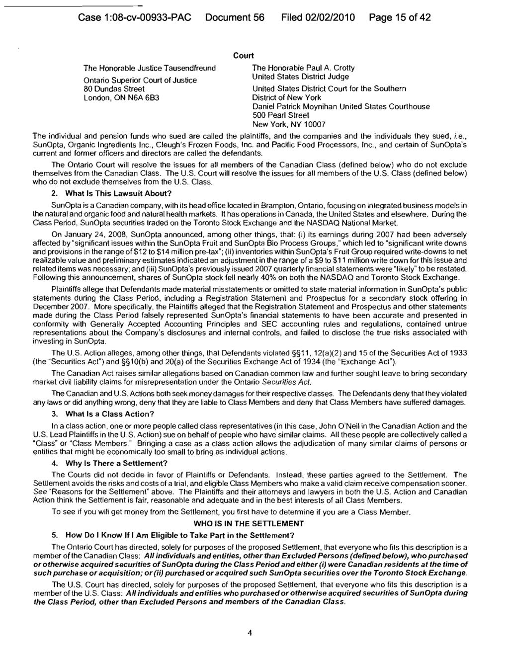 Case 1:08-cv-00933-PAC Document 56 Filed 02/02/2010 Page 15 of 42 Court The Honorable Justice Tausendfreund The Honorable Paul A.