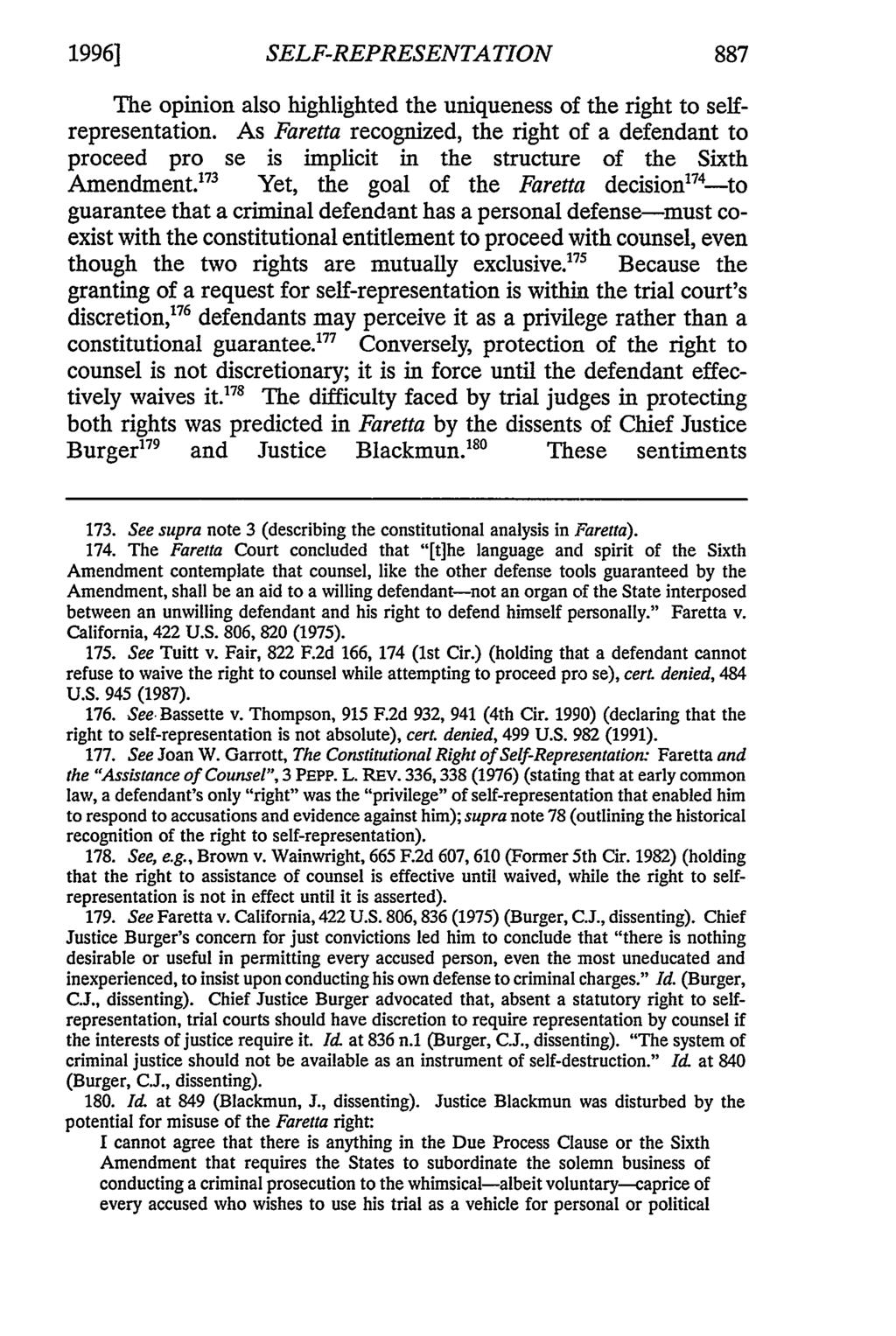 1996] SELF-REPRESENTATION 887 The opinion also highlighted the uniqueness of the right to selfrepresentation.