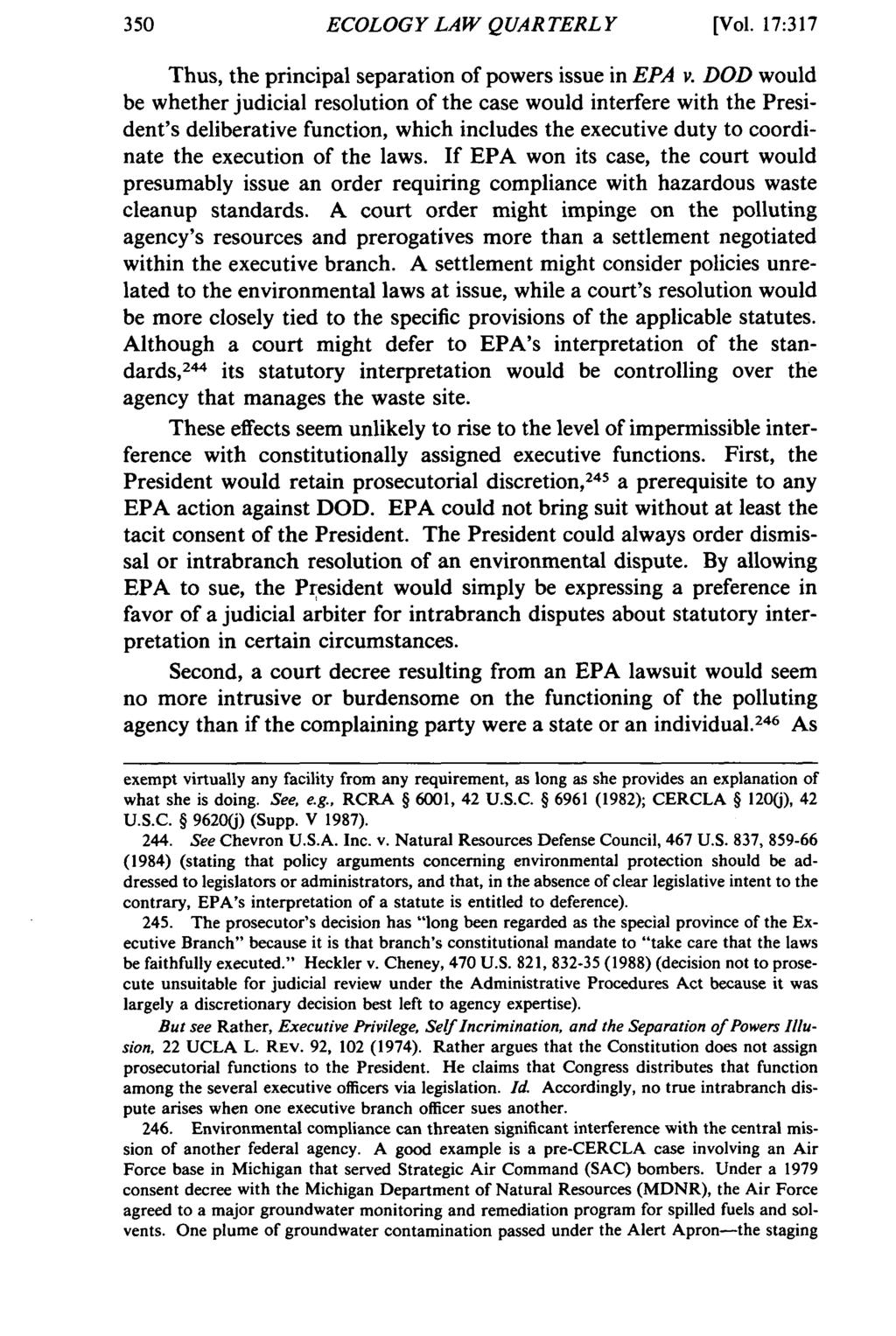 ECOLOGY LAW QUARTERLY [Vol. 17:317 Thus, the principal separation of powers issue in EPA v.
