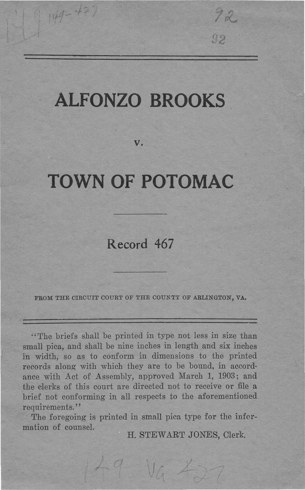 t) I I ALFONZO BROOKS v. TOWN OF POTOMAC Record 467 FROM THE CIRCUIT COURT OF THE COUNTY OF ARLINGTON, VA.