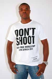 Gun Free South Africa Annual Report 2010 / 2011 Aaron Mokoena, Captain of Bafana Bafana Don t Shoot: Gun-Free World Cup GFSA supported the International Action Network on Small Arms (IANSA) Gun-Free