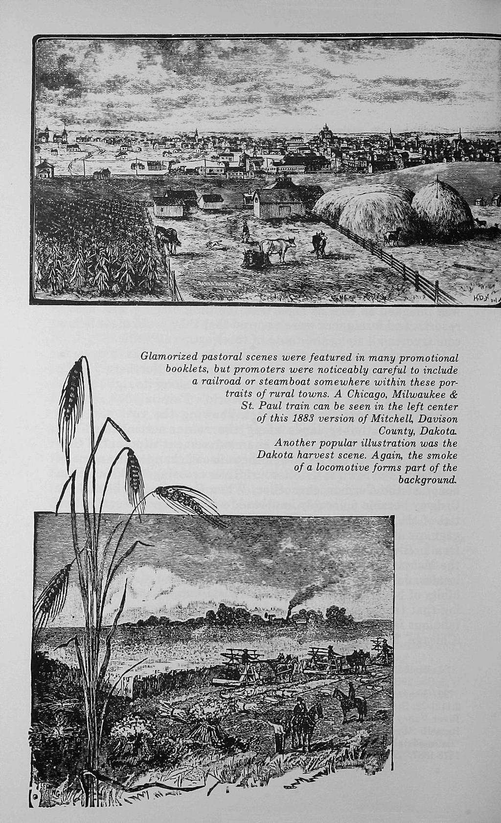 Glamorized pastoral scenes were featured in many promotional booklets, but promoters were noticeably careful to include a railroad or steamboat somewhere within these portraits of rural towns.