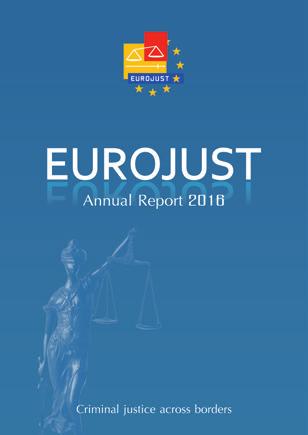 Publication of Eurojust Annual Report 2016 The Eurojust AR2016 is available on our website in English. Translated versions in all 23 other official EU languages will follow.