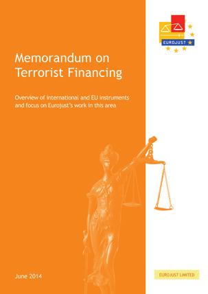 Foreign Terrorist Fighters reports The first report, Foreign Terrorist Fighters: Eurojust s Views on the Phenomenon and the Criminal Justice Response, was issued in December 2013 and has been updated