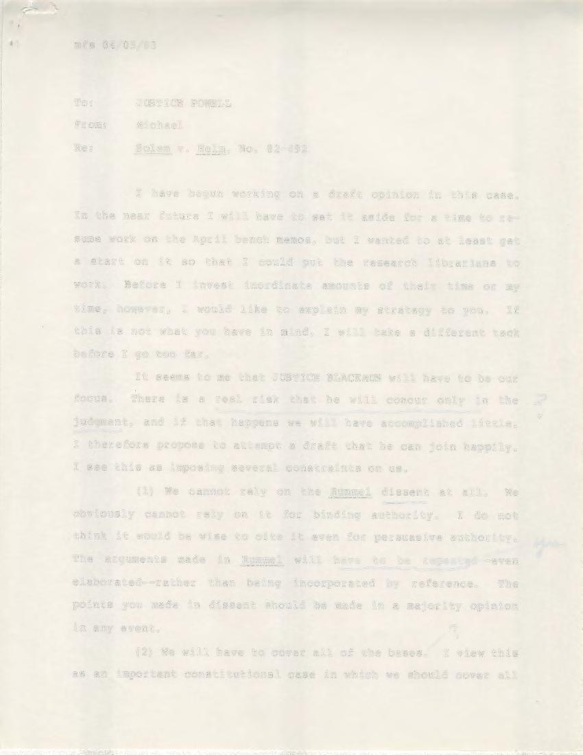 mfs 04/05/83 To:.From: JUSTICE POWELL Michael Re: Solem v. Helm, No. 82-492 I have begun working on a draft opinion in this case.