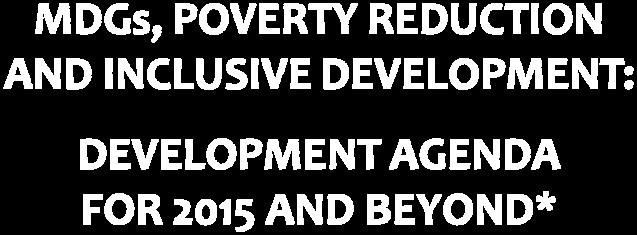 MDGs? WHAT FACTORS HAVE DETERMINED THE RATE OF PROGRESS?