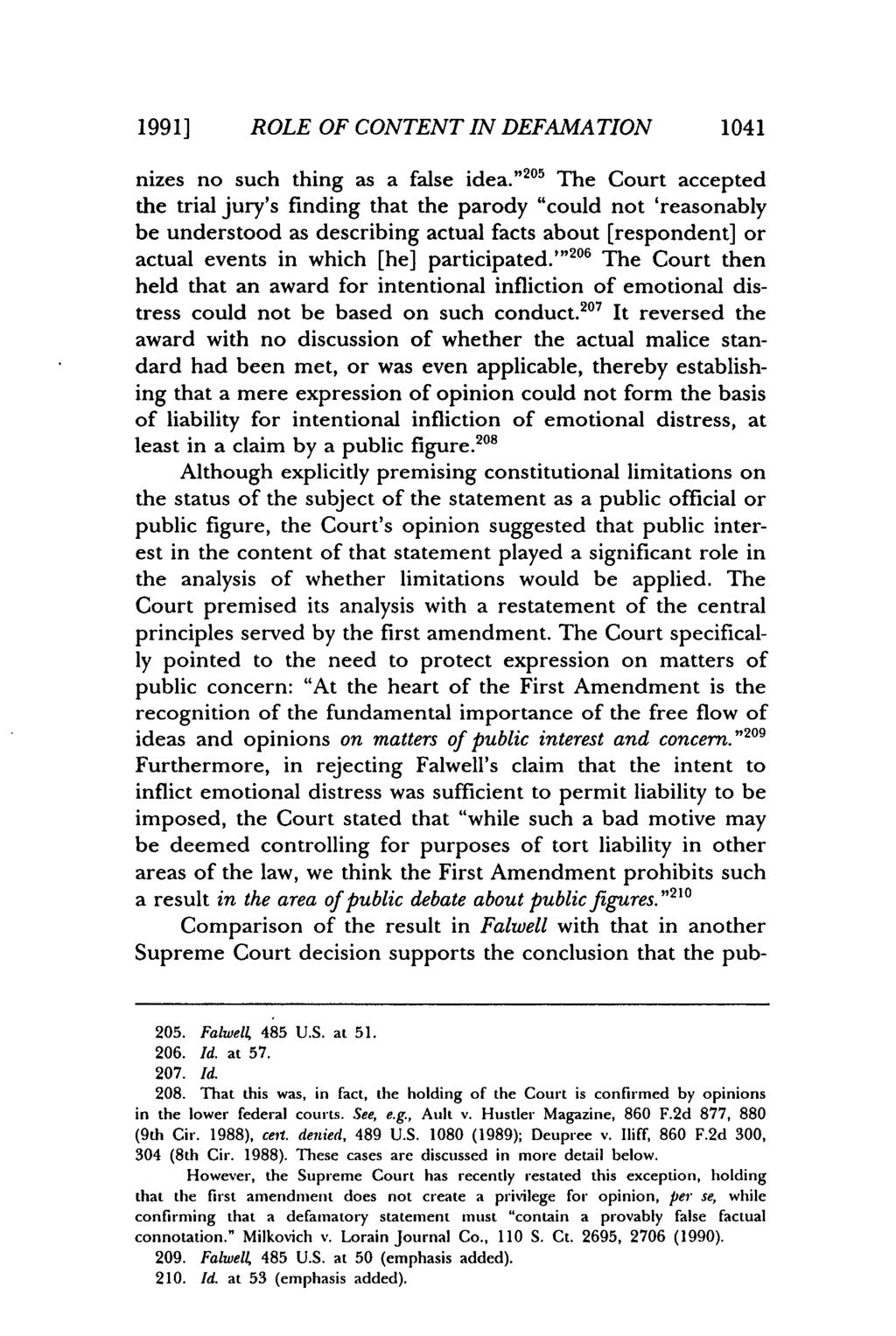 1991] ROLE OF CONTENT IN DEFAMATION 1041 nizes no such thing as a false idea.