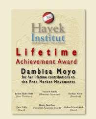 The Hayek Lifetime Achievement Award It was the pleasure of the Gala s hosts Barbara Kolm (AEC) and Meinhard Platzer (LGT) to present this year s guest of honour Dambisa Moyo the Hayek Lifetime