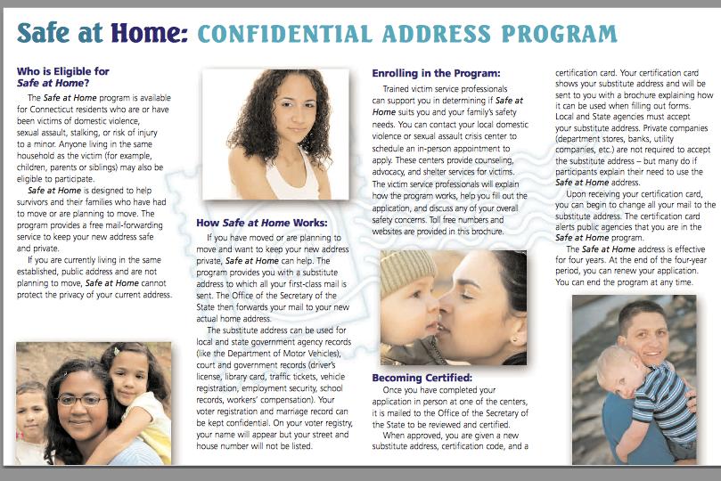 PROCESSING REGISTRATION APPLICATIONS ADDRESS CONFIDENTIALITY/ SAFE AT HOME PROGRAM Connecticut s ACP is also referred to as the Safe At Home Program.