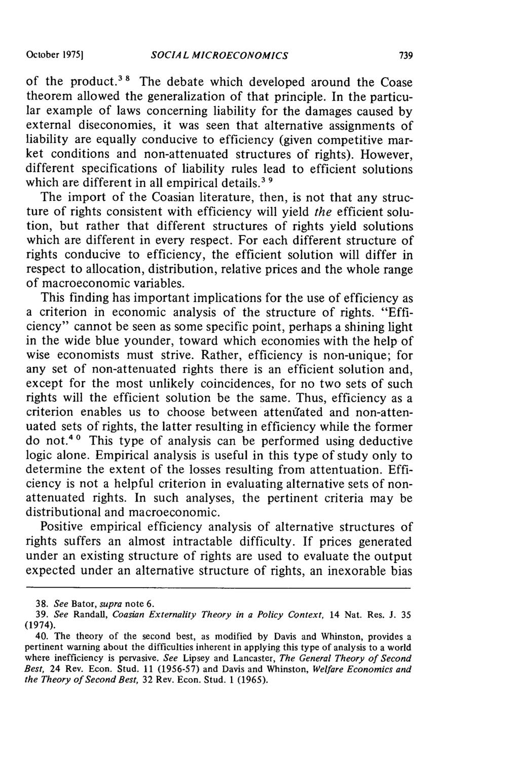 October 19751 SOCIAL MICROECONOMICS of the product. 3 " The debate which developed around the Coase theorem allowed the generalization of that principle.