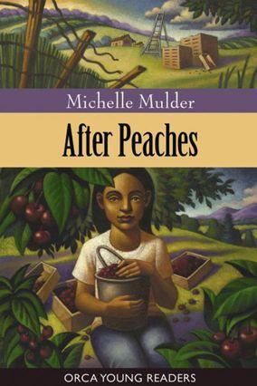 Teachers Guide After Peaches by Michelle Mulder ISBN: 9781554691760 $7.95 CDN, PAPERBACK 5 X 7.