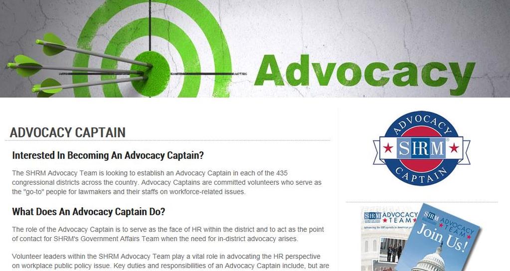 ❷ Advocacy Captain: Serve as a leader within your congressional district on HR issues Rally other SHRM Advocates